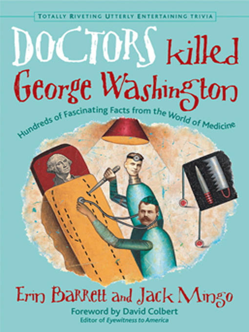 Title details for Doctors Killed George Washington by Erin Barrett - Available